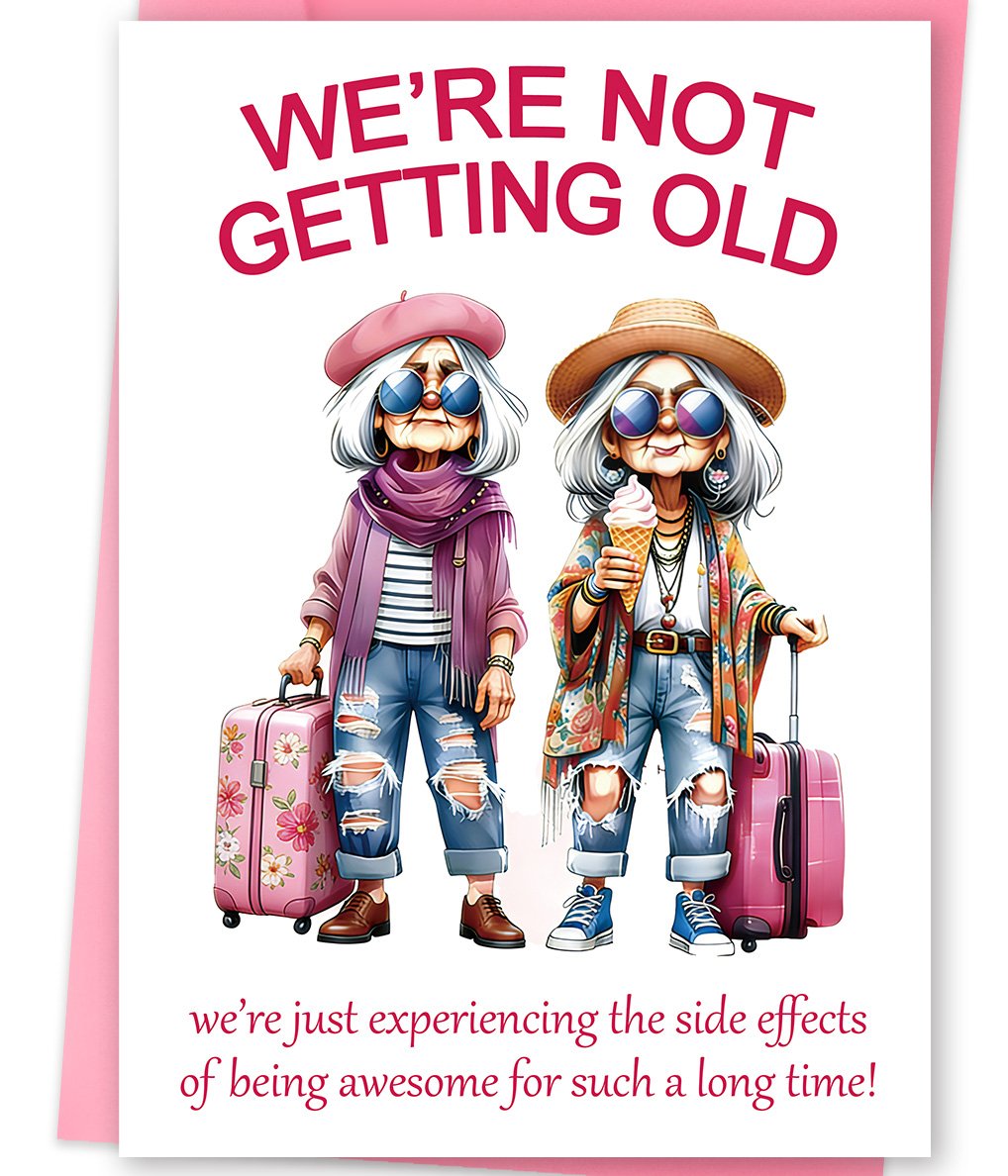 FANCYLUCKY Funny Birthday Card for Women Her, Aging Humor Birthday Gifts for Friend BFF Sister Coworker, Printed Message Inside with Envelope