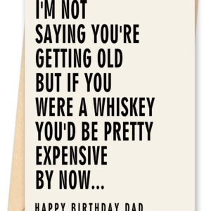 Funny Birthday Card Gift for Dad from Son Daughter, Whiskey Humor Birthday Decoration for Father, Happy Birthday Dad Card with Printed Message Inside