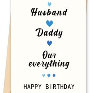 Birthday Card Gifts for Husband from Wife, Husband Daddy Our Everything Birthday Card, Sentimental Birthday Card Decorations for Husband,Dad,Father, Him,Men
