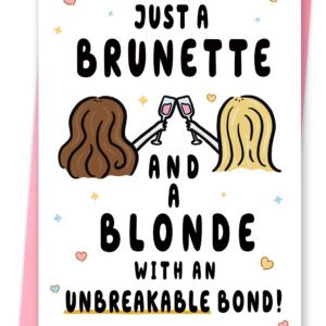 Best Friend Birthday Card Gifts for Women Her, Cute Blonde Brunette Birthday Card for Bestie Sister Female Friends, Friendship Card with Printed Message Inside, Idea for Party Celebration
